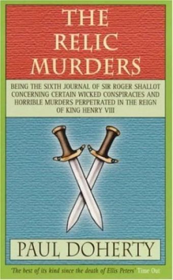 The Relic Murders (Tudor Mysteries, Book 6)