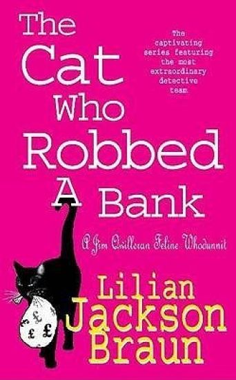The Cat Who Robbed a Bank (The Cat Who… Mysteries, Book 22)