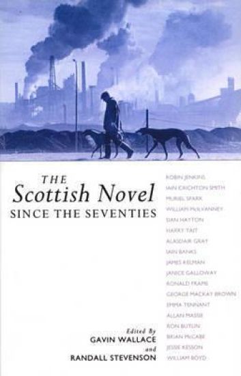 The Scottish Novel since the Seventies