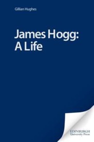 James Hogg: A Life