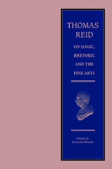 Thomas Reid on Logic, Rhetoric and the Fine Arts