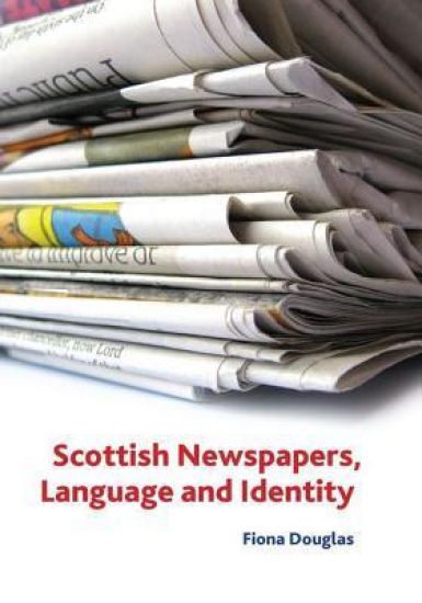 Scottish Newspapers, Language and Identity