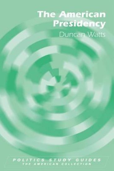 The American Presidency