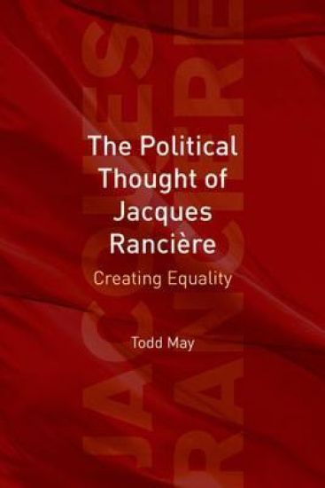 The Political Thought of Jacques Ranciere