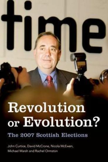 Revolution or Evolution? The 2007 Scottish Elections