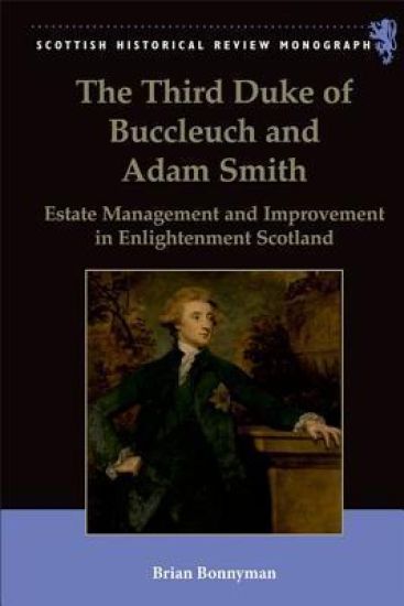 The Third Duke of Buccleuch and Adam Smith
