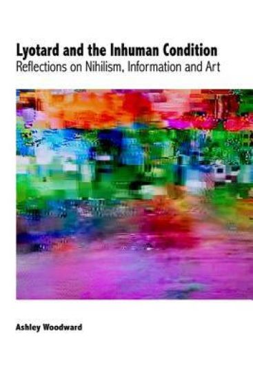 Lyotard and the Inhuman Condition
