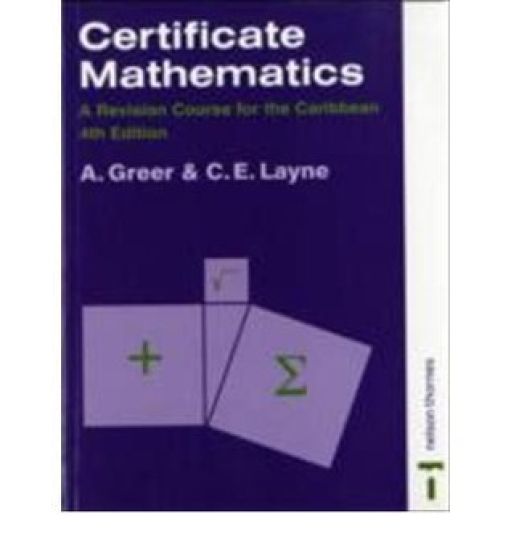 Certificate Mathematics - A Revision Course for the Caribbean