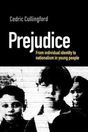 PREJUDICE: INDIVIDUAL IDENTITY AND GROUP ENEMIES