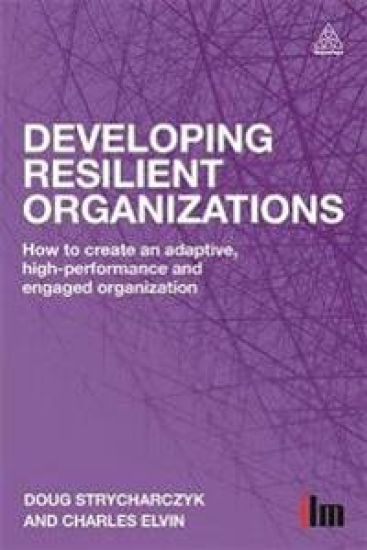 Developing Resilient Organizations