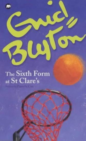 ENID BLYTON'S SIXTH FORM AT ST.CLARE'S