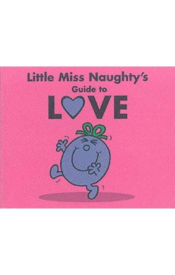 Little Miss Naughty's Guide to Love