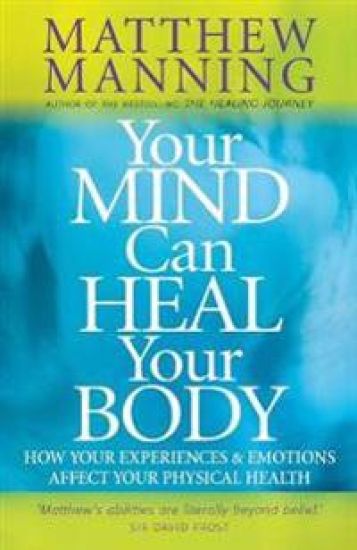 Your Mind Can Heal Your Body