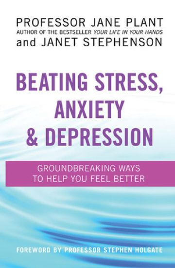 Beating Stress, Anxiety And Depression