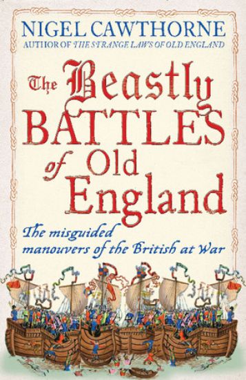 The Beastly Battles Of Old England