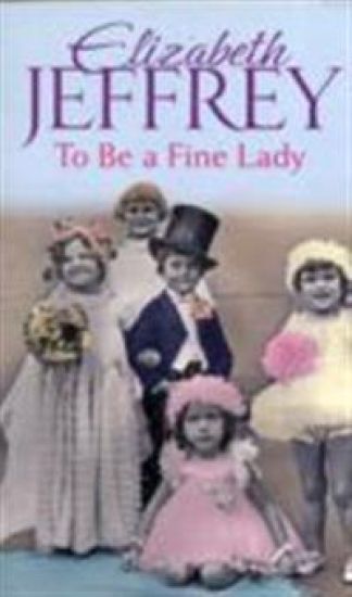 To Be A Fine Lady