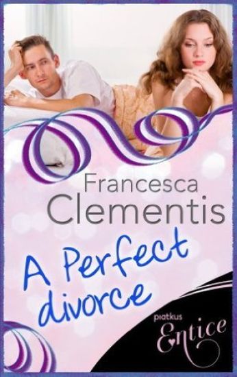 A PERFECT DIVORCE
