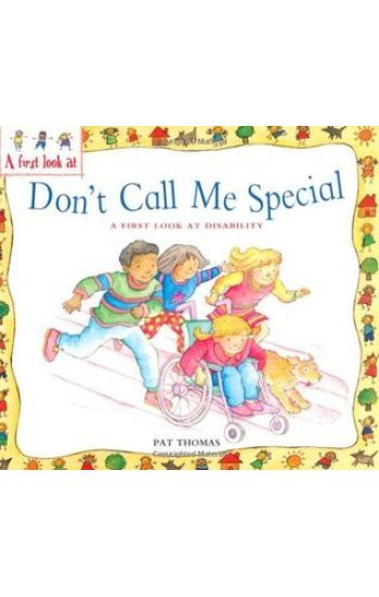 A First Look At: Disability: Don't Call Me Special