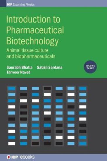 Introduction to Pharmaceutical Biotechnology, Volume 3