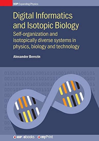 Digital Informatics and Isotopic Biology