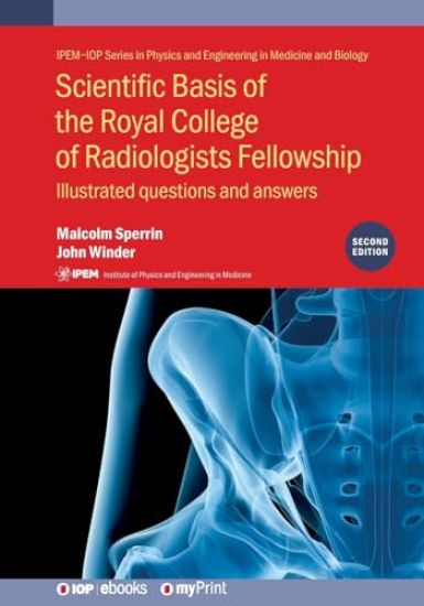 Scientific Basis of the Royal College of Radiologists Fellowship (2nd Edition)