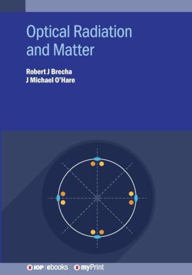 Optical Radiation and Matter
