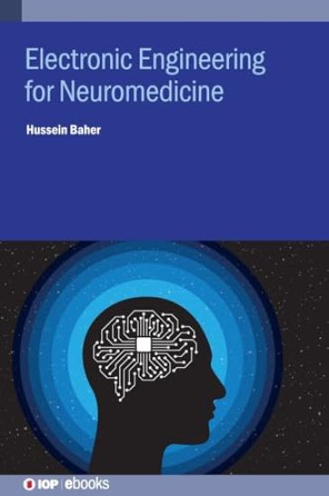 Electronic Engineering for Neuromedicine