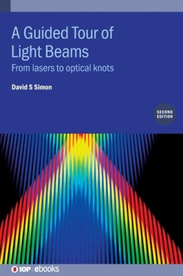 A Guided Tour of Light Beams (Second Edition)