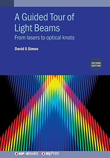 A Guided Tour of Light Beams (Second Edition)