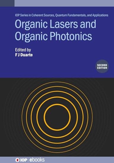 Organic Lasers and Organic Photonics (Second Edition)