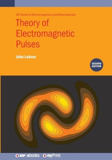 Theory of Electromagnetic Pulses (Second Edition)