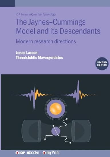 The Jaynes-Cummings Model and its Descendants (Second Edition)