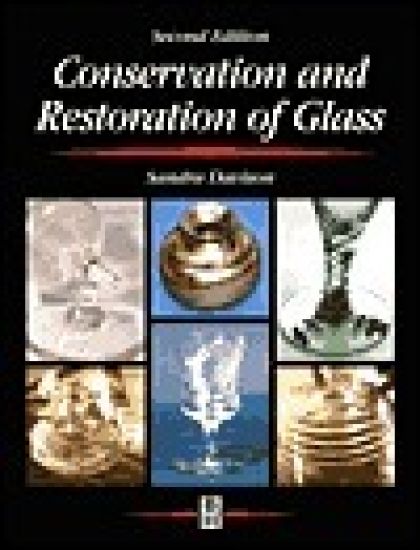 Conservation and Restoration of Glass