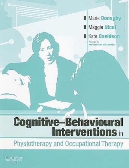 Cognitive Behavioural Interventions in Physiotherapy and Occupational Therapy