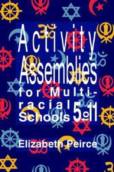Activity Assemblies For Multi-Racial Schools 5-11