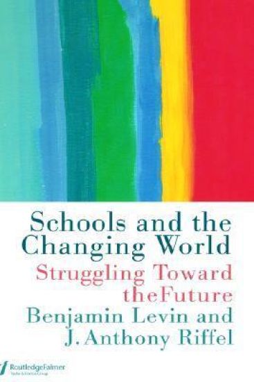 Schools and the Changing World