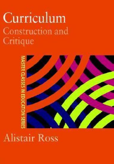 Curriculum: Construction and Critique