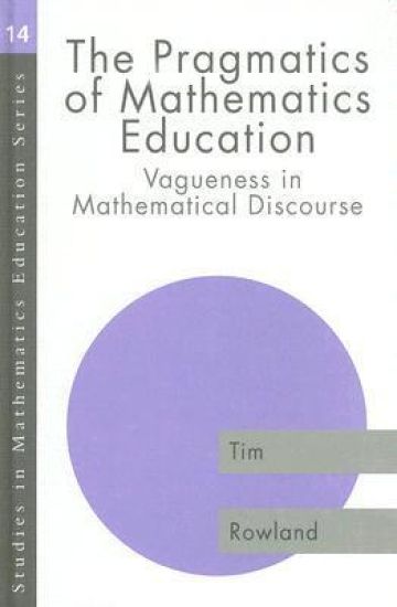 The Pragmatics of Mathematics Education