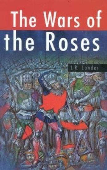 The Wars of the Roses