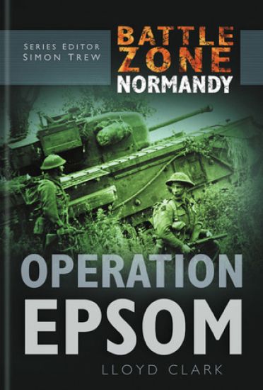 Battle Zone Normandy: Operation Epsom