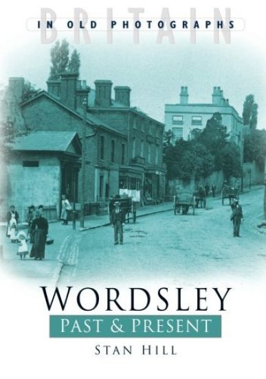 Wordsley Past and Present