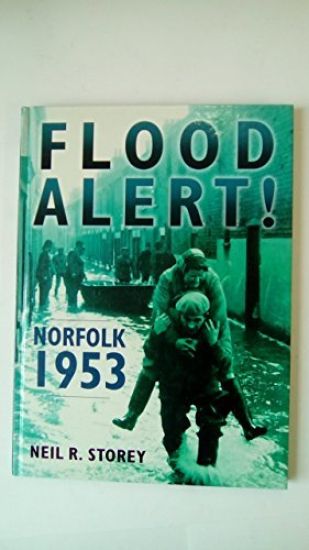 Flood Alert! Norfolk 1953