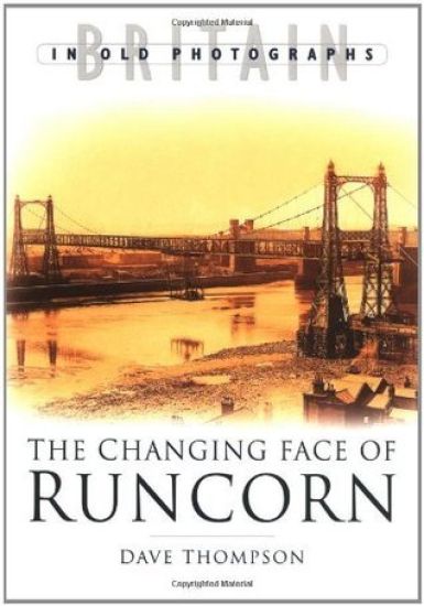 The Changing Face of Runcorn