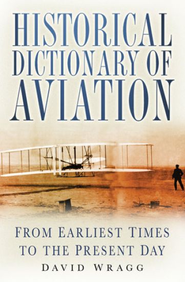 Historical Dictionary of Aviation