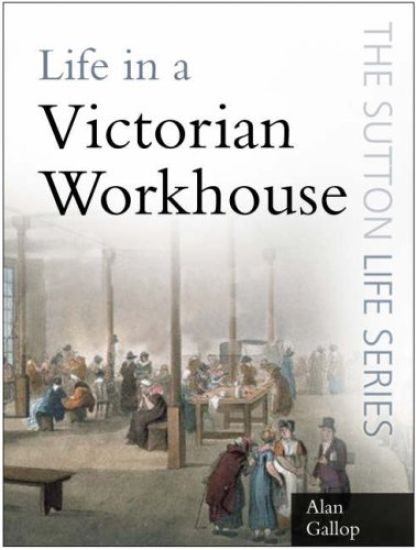 Life in a Victorian Workhouse