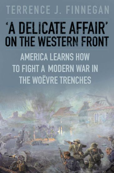 'A Delicate Affair' on the Western Front
