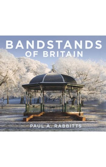 Bandstands of Britain