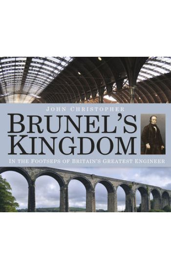 Brunel's Kingdom