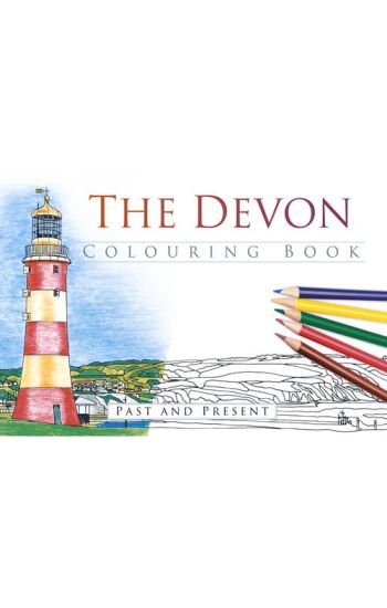 The Devon Colouring Book: Past and Present