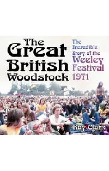 The Great British Woodstock